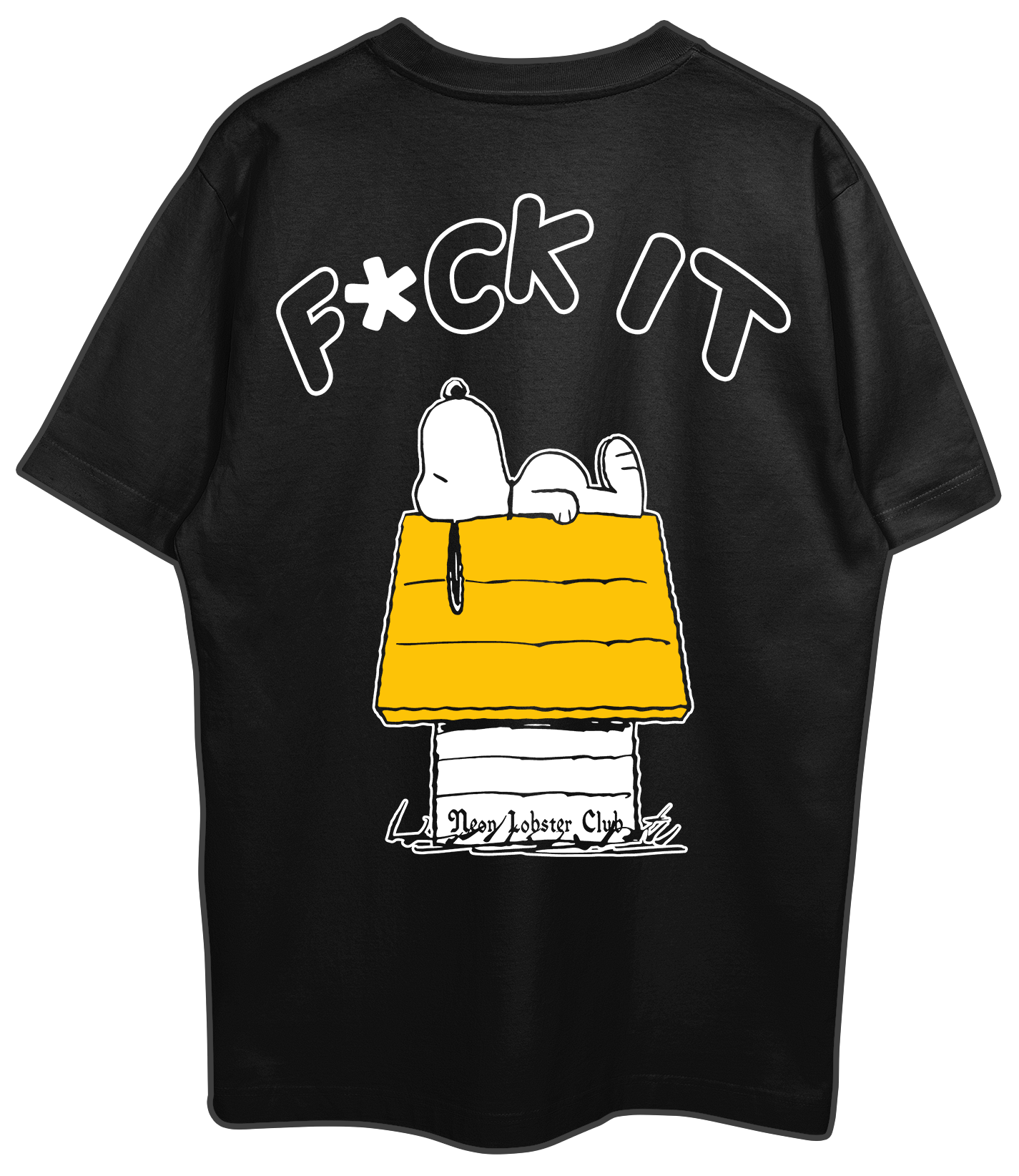 F*CK IT SHIRT